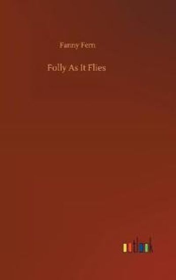 Folly As It Flies