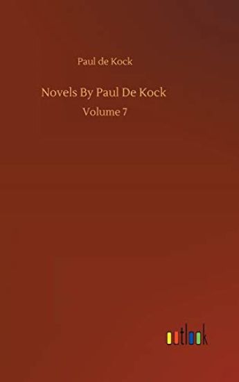 Novels By Paul De Kock