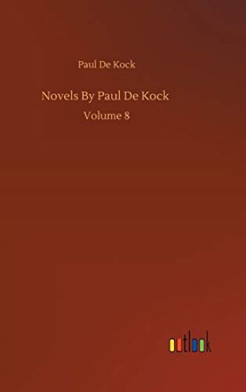 Novels By Paul De Kock