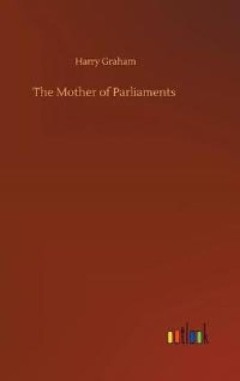 The Mother of Parliaments