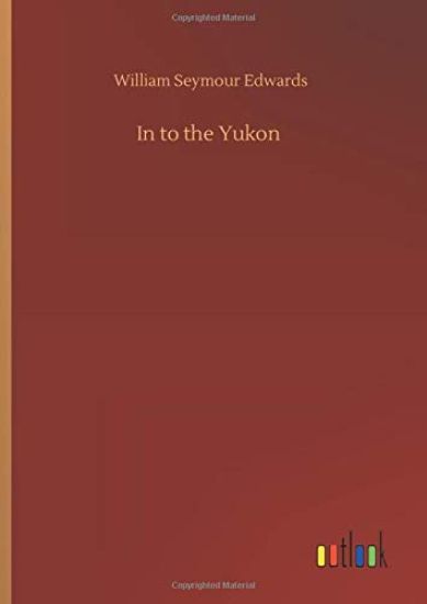 In to the Yukon