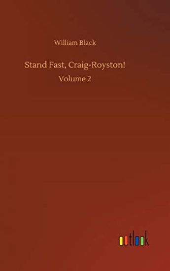 Stand Fast, Craig-Royston!