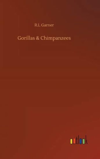 Gorillas & Chimpanzees