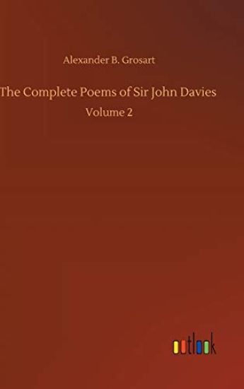 The Complete Poems of Sir John Davies