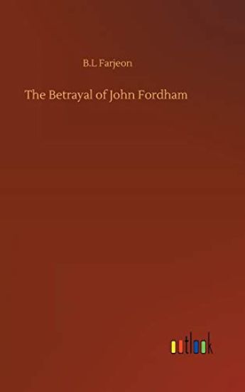 The Betrayal of John Fordham