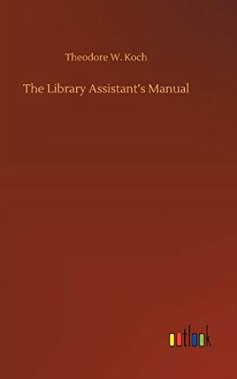 The Library Assistant's Manual