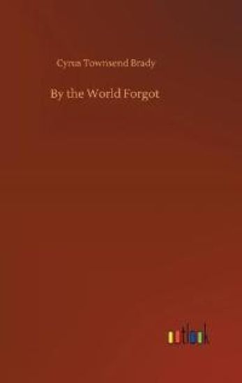 By the World Forgot