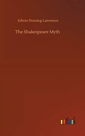 The Shakespeare Myth
