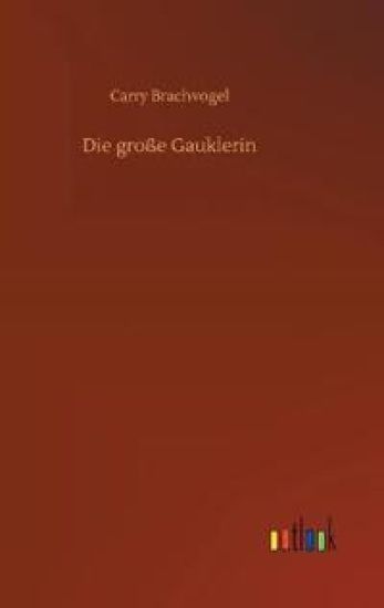 Die große Gauklerin