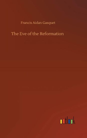 The Eve of the Reformation