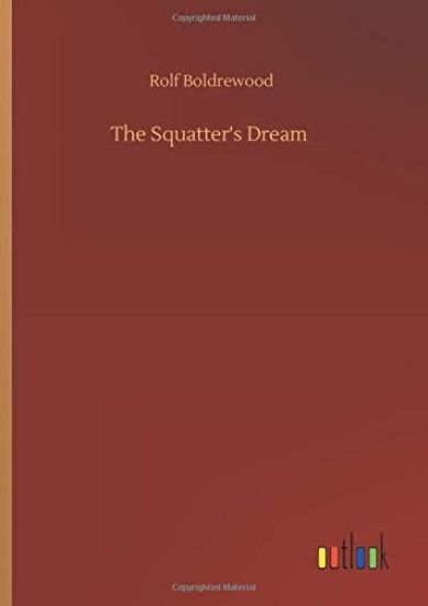The Squatter's Dream