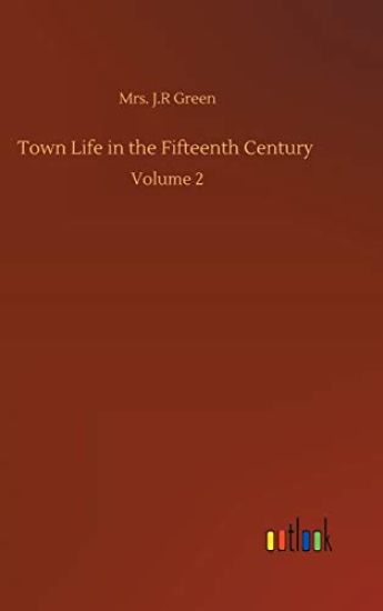 Town Life in the Fifteenth Century