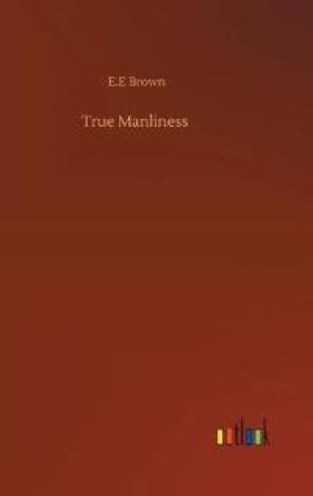 True Manliness