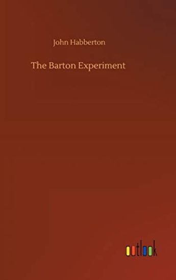 The Barton Experiment