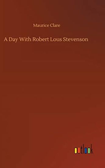 A Day With Robert Lous Stevenson