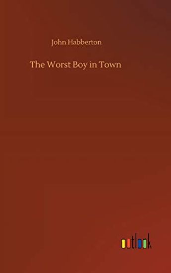 The Worst Boy in Town