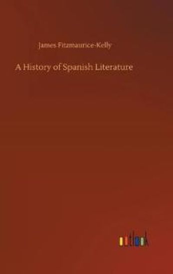 A History of Spanish Literature