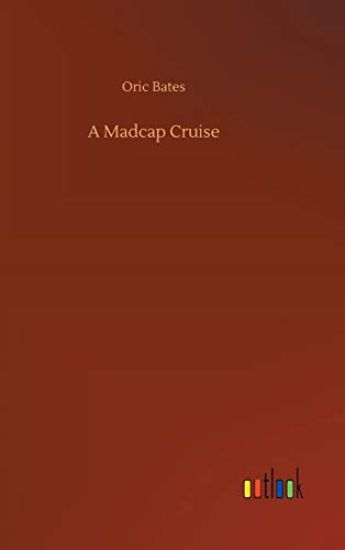 A Madcap Cruise