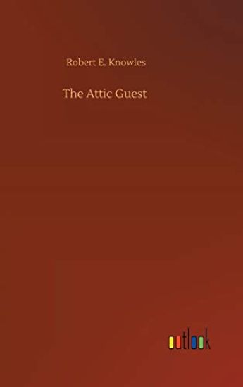 The Attic Guest