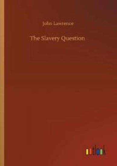 The Slavery Question
