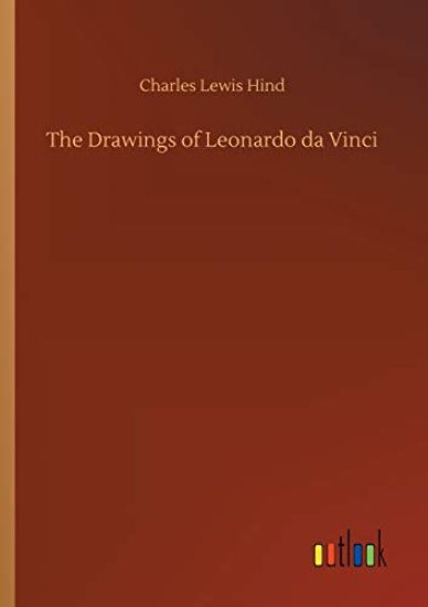 The Drawings of Leonardo da Vinci