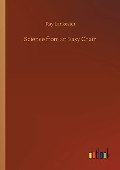 Science from an Easy Chair