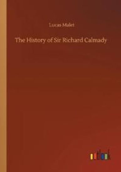 The History of Sir Richard Calmady