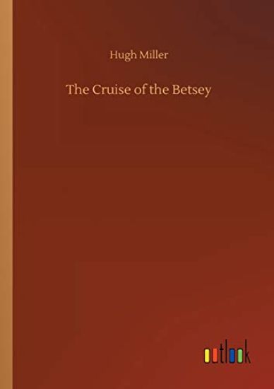 The Cruise of the Betsey