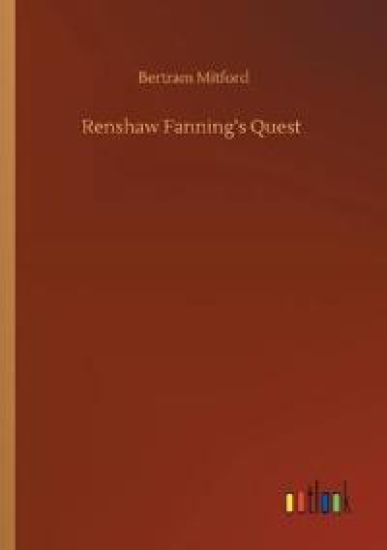 Renshaw Fanning's Quest
