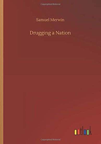 Drugging a Nation
