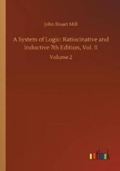A System of Logic