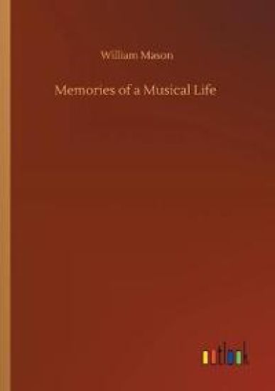 Memories of a Musical Life
