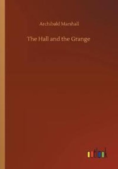 The Hall and the Grange