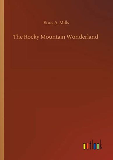 The Rocky Mountain Wonderland