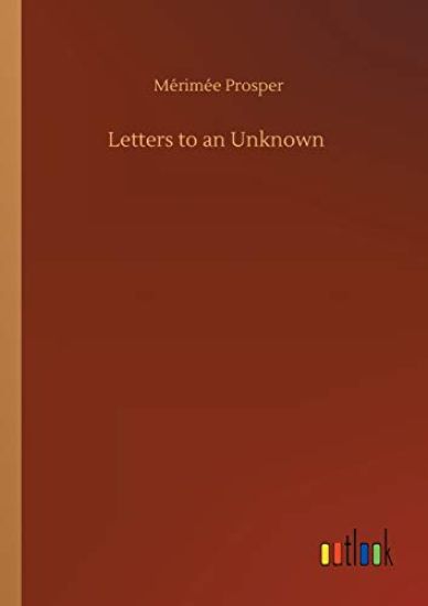 Letters to an Unknown
