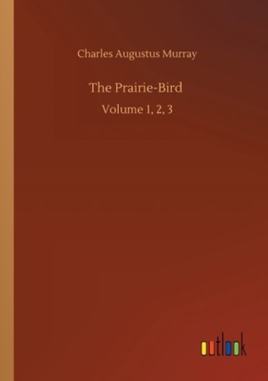 The Prairie-Bird