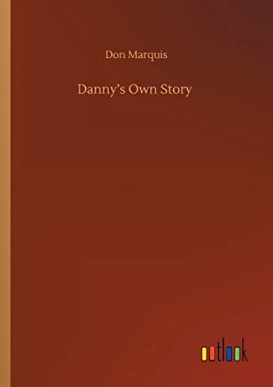 Danny's Own Story