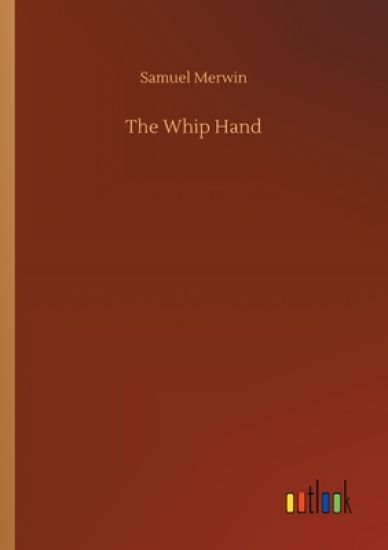 The Whip Hand