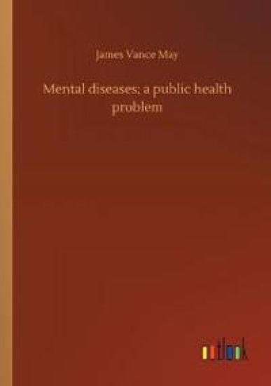 Mental diseases; a public health problem