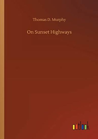 On Sunset Highways
