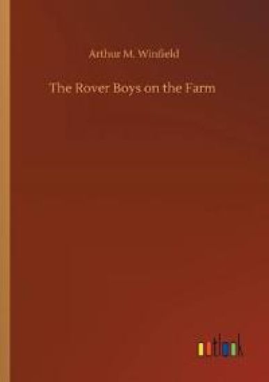 The Rover Boys on the Farm