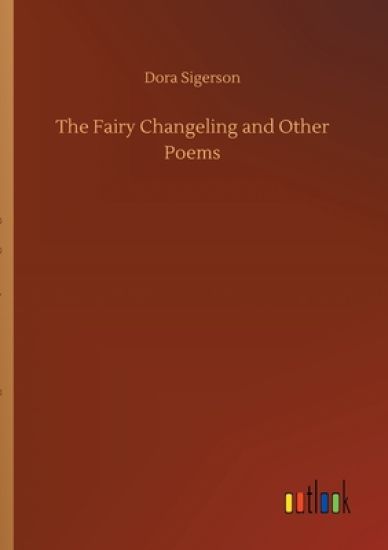 The Fairy Changeling and Other Poems