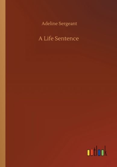 A Life Sentence