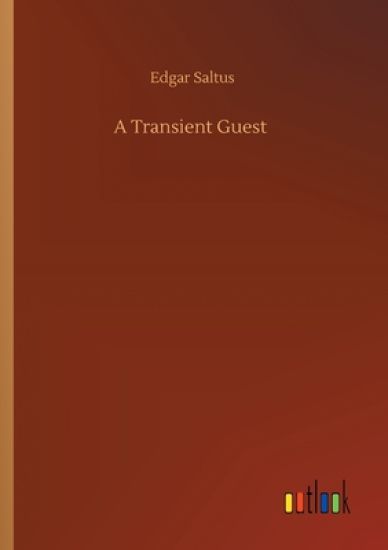 A Transient Guest