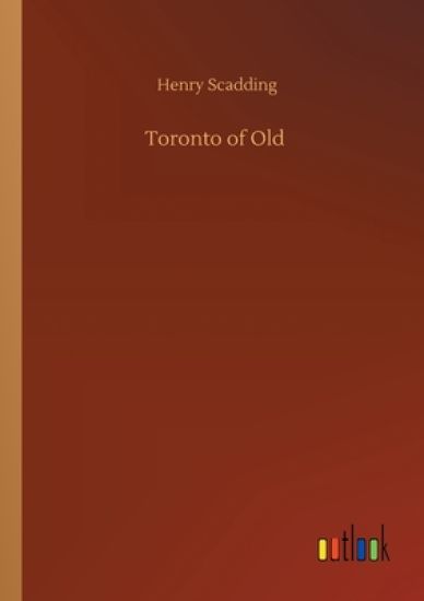 Toronto of Old