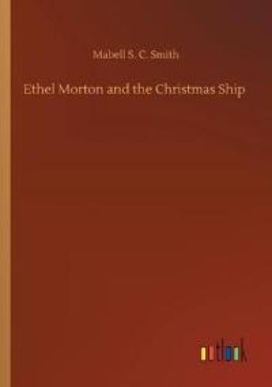 Ethel Morton and the Christmas Ship