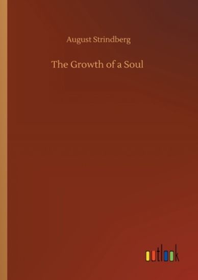 The Growth of a Soul