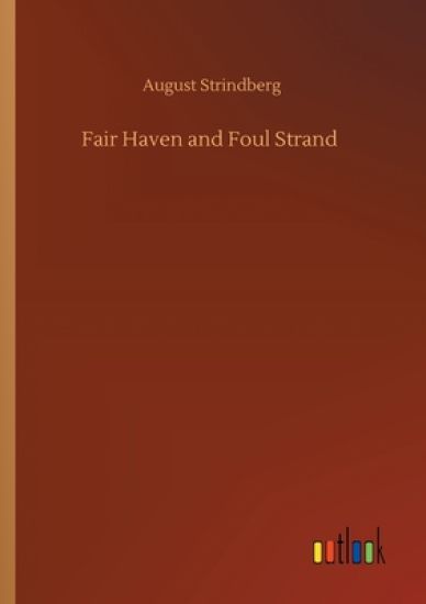Fair Haven and Foul Strand