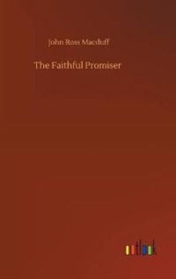The Faithful Promiser