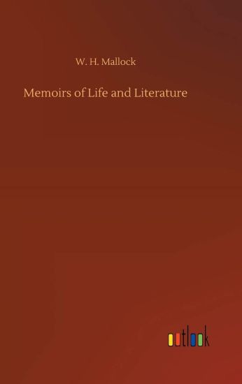 Memoirs of Life and Literature